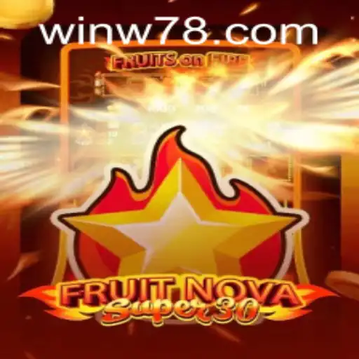 FruitrNovaSupe30: The Ultimate Gaming Experience